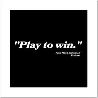 “Play to win.” Posters and Art